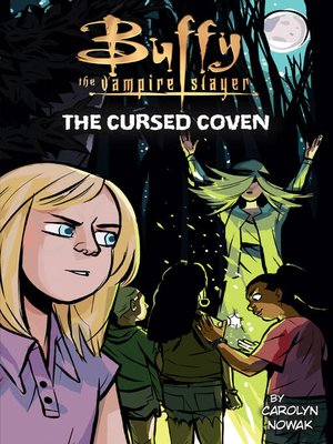 cover image of Buffy the Vampire Slayer: The Cursed Coven